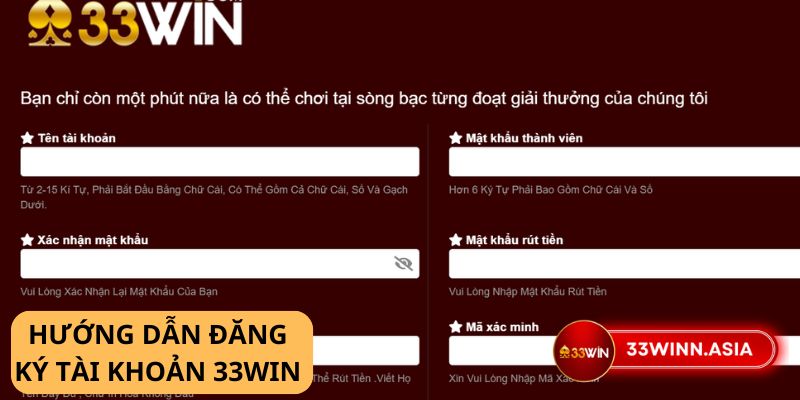 Hướng dẫn đăng ký 33Win cho tân thủ